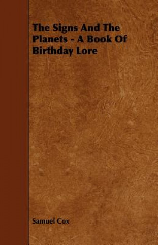 Buch The Signs and the Planets - A Book of Birthday Lore Samuel Cox