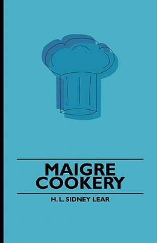Carte Maigre Cookery H. L. Sidney Lear