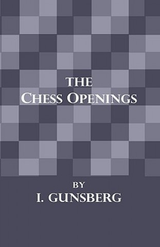 Książka The Chess Openings L. Gunsberg