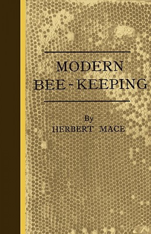 Książka Modern Bee-Keeping Herbert Mace