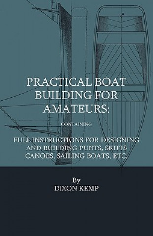 Book Practical Boat Building For Amateurs Adrian Neison