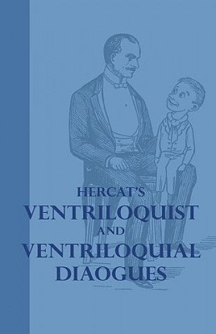 Knjiga Hercat's Ventriloquist And Ventriloquial Dialogues Anon