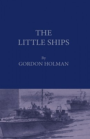 Könyv The Little Ships Gordon Holman