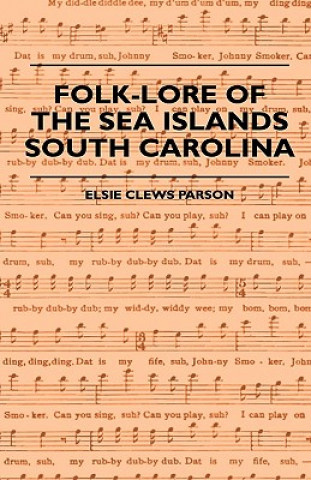 Carte Folk-Lore Of The Sea Islands - South Carolina Elsie Clews Parson