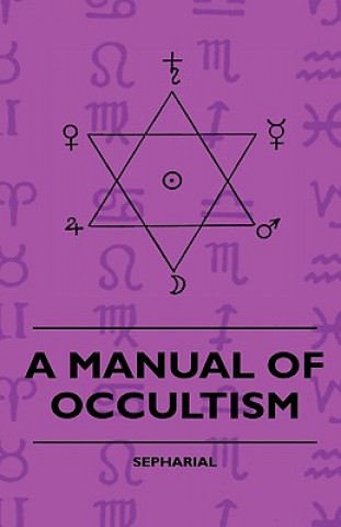 Kniha A Manual Of Occultism Sepharial