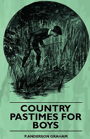 Kniha Country Pastimes For Boys P. Anderson Graham