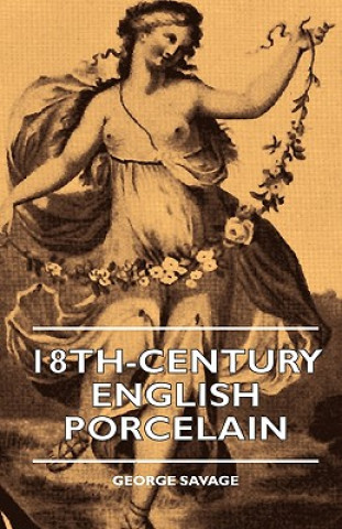 Carte 18th-Century English Porcelain George Savage