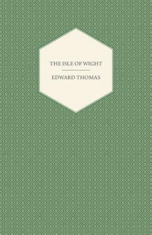 Książka The Isle of Wight Edward Jr. Thomas