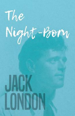 Carte Night-Born Jack London
