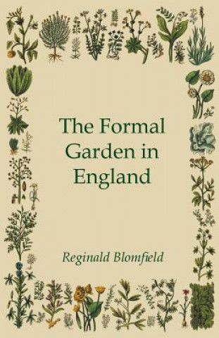 Книга The Formal Garden in England Reginald Blomfield