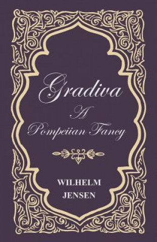 Book Gradiva - A Pompeiian Fancy Wilhelm Jensen