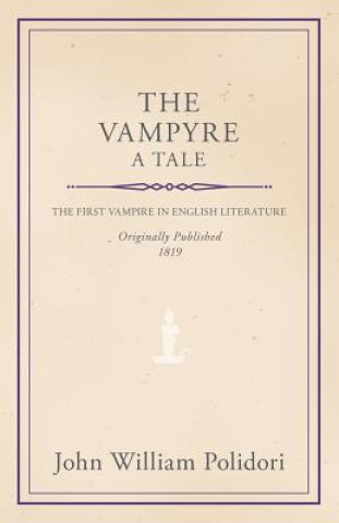 Kniha Vampyre - A Tale John William Polidori