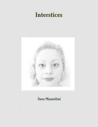 Książka Interstices Sara Mazzolini