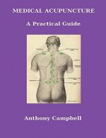 Könyv Medical Acupuncture: A Practical Guide Anthony Campbell