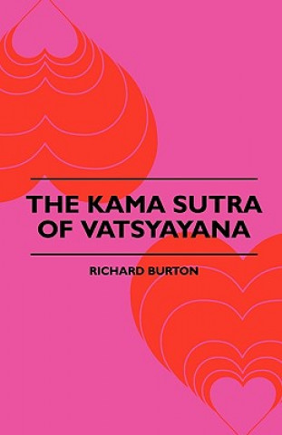 Knjiga The Kama Sutra Of Vatsyayana Richard Burton