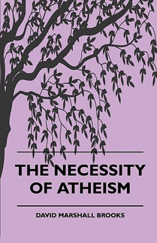 Book Necessity of Atheism David Brooks