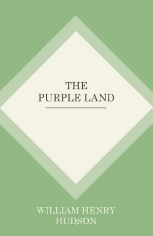 Buch The Purple Land William Hudson