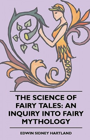 Knjiga The Science of Fairy Tales Edwin Sidney Hartland