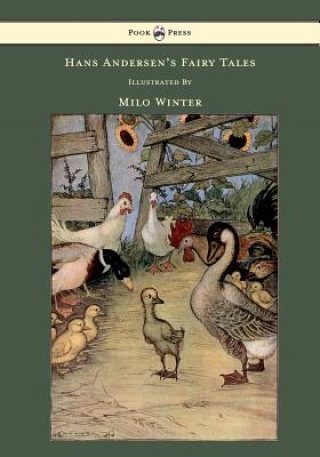 Könyv Hans Andersen's Fairy Tales Illustrated By Milo Winter Hans Christian Andersen