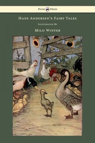 Carte Hans Andersen's Fairy Tales Illustrated By Milo Winter Hans Christian Andersen
