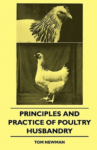 Book Principles And Practice Of Poultry Husbandry Tom Newman