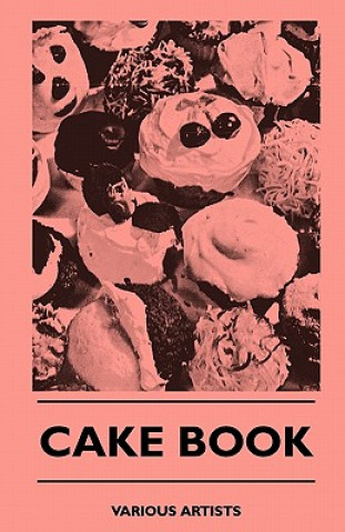 Könyv Cake Book Various