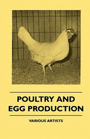 Kniha Poultry And Egg Production Various