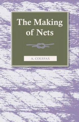 Libro The Making of Nets A. Colefax