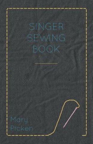 Buch Singer Sewing Book Mary Picken