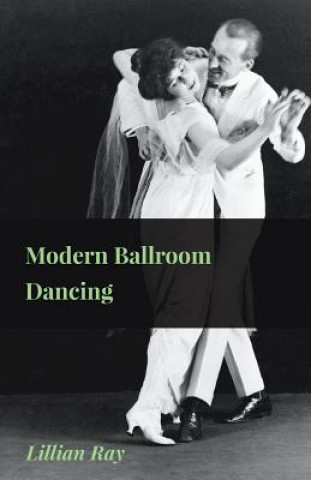 Könyv Modern Ballroom Dancing Lillian Ray