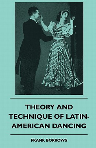 Book Theory And Technique Of Latin-American Dancing Frank Borrows