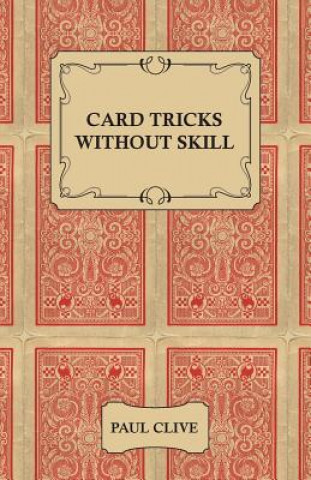 Buch Card Tricks Without Skill Paul Clive