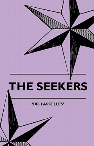 Könyv The Seekers Dr. Lascelles'