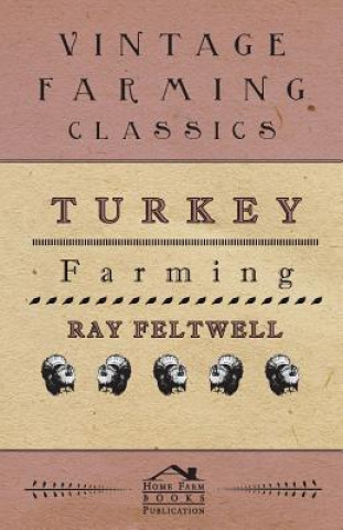 Książka Turkey Farming Ray Feltwell