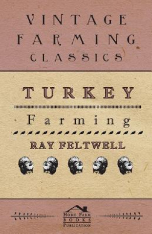 Book Turkey Farming Ray Feltwell