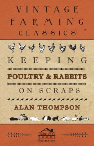 Buch Keeping Poultry And Rabbits On Scraps Alan Thompson