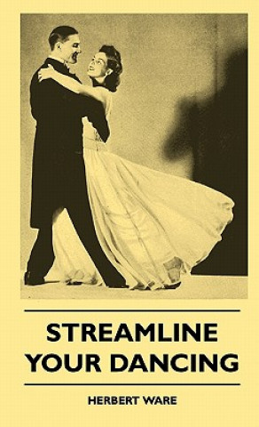 Livre Streamline Your Dancing Herbert Ware