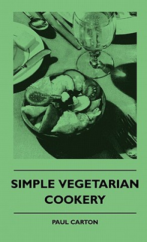 Buch Simple Vegetarian Cookery Paul Carton