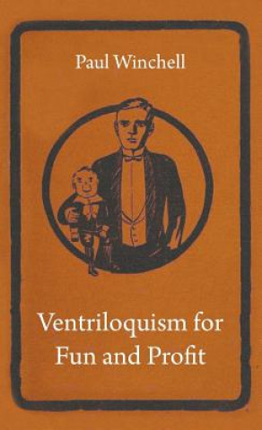 Kniha Ventriloquism For Fun And Profit Paul Winchell