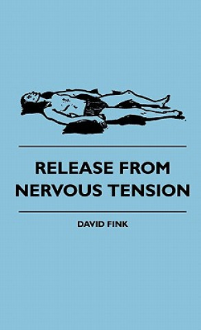 Könyv Release From Nervous Tension David Fink