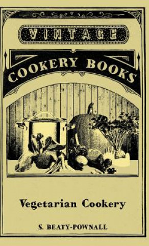 Książka Vegetarian Cookery S. Beaty-Pownall