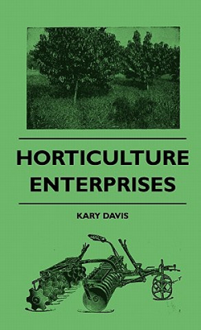 Kniha Horticulture Enterprises Kary Davis