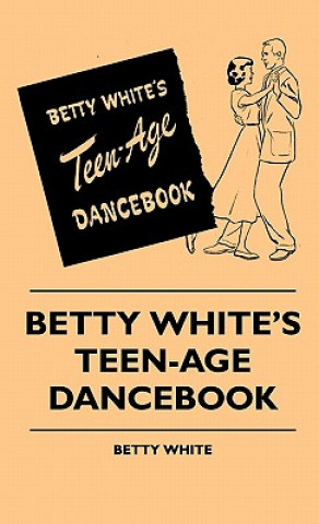 Carte Betty White's Teen-Age Dancebook Betty White