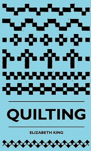 Książka Quilting Elizabeth King