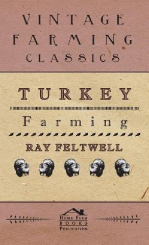 Książka Turkey Farming Ray Feltwell
