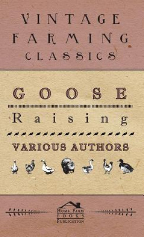 Könyv Goose Raising Various