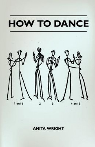 Livre How To Dance Anita Wright