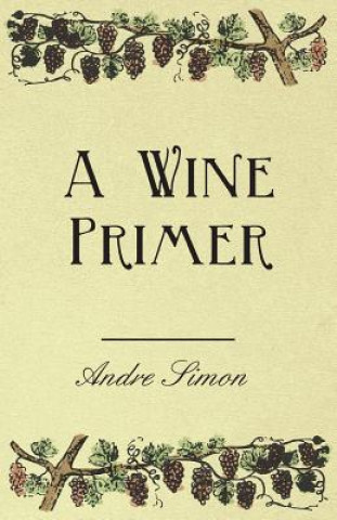 Carte A Wine Primer Andre Simon