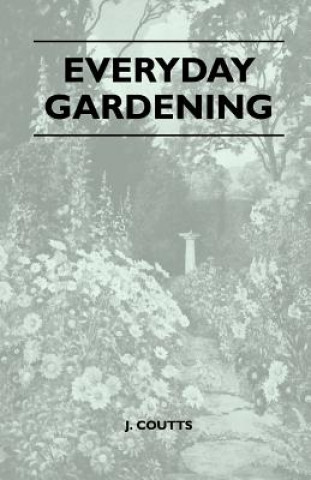 Carte Everyday Gardening J. Coutts
