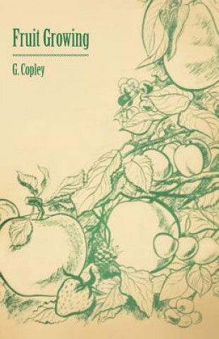 Книга Fruit Growing G. Copley